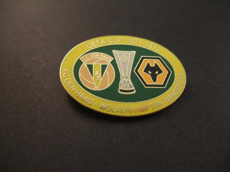 FC Den Haag- Wolverhampton Wanderers UEFA Cup 1971-1972 gele rand